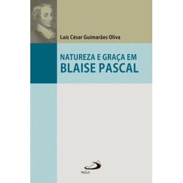 Imagem de Natureza e Graça em Blaise Pascal - PAULUS EDITORA, 3