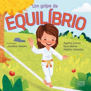 Imagem de Livro Literatura Infantil - Um Golpe De Equilíbrio