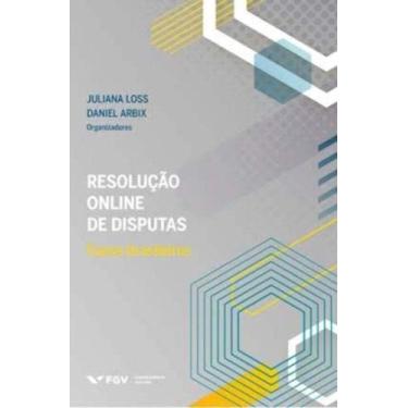 Imagem de Resolução Online de Disputas: Casos Brasileiros - FGV, 3