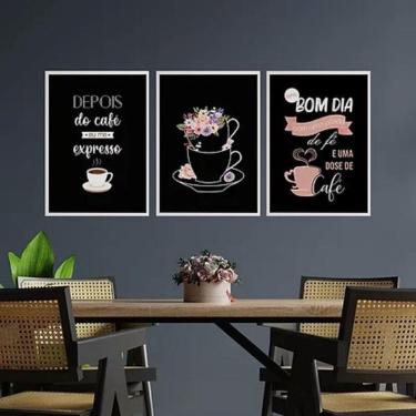 Imagem de Kit 3 Quadros Bom Dia Com Fé E Café 45X34Cm Com Vidro Branca