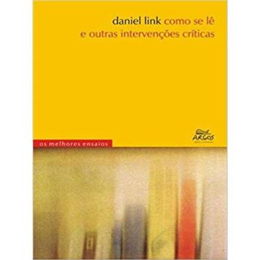 Imagem de Como Se Lê E Outras Intervenções Críticas