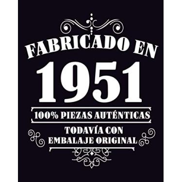 Imagem de Fabricado en 1951 Todavia Con Embalaje Original: 70 años de regalo de cumpleaños personalizado | Diario en blanco para escribir regalo perfecto para cumpleaños / 120 páginas / 8x10 pulgadas