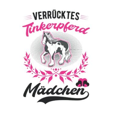 Imagem de Tinker Pferd Notizbuch: Verrücktes Tinker Mädchen Tinkerpferd / 6x9 Zoll / 120 linierte Seiten