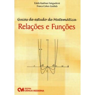 Imagem de Guias de estudo de matematica - relacoes e funcoes - CIENCIA MODERNA, 