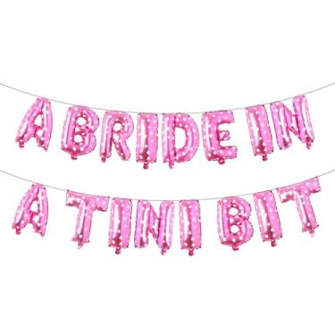 Imagem de A Bride in A Tini Bit Balões de letras para decoração de festa de despedida de solteira com tema Espresso Martini (A BRIDE IN A TINI BIT Pink Heart)