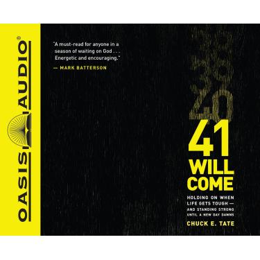 Imagem de 41 Will Come: Holding On When Life Gets Tough - and Standing Strong Until a New Day Dawns