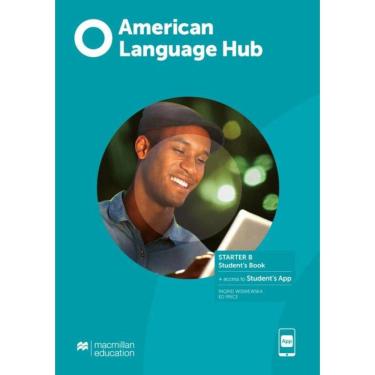 Imagem de American Language Hub Starter-B Students Pack With Wb App With Key