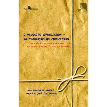 Imagem de O produto embalagem - Da produção ao marketing: uma análise sob a perspectiva do consumidor no ato da compra