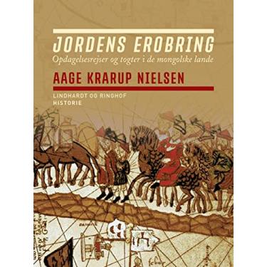 Imagem de Jordens erobring: Opdagelsesrejser og togter i de mongolske lande (Danish Edition)