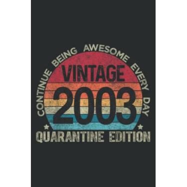 Imagem de 18Th Birthday Retro Limited Edition 2003 Quarantine Birthday: Daily Planner Journal: Notebook Planner, To Do List, Daily Organizer, 108 Pages (6" x 9")