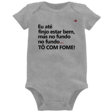 Imagem de Body Bebê Eu finjo estar bem, mas no fundo tô com fome - Foca na Moda,