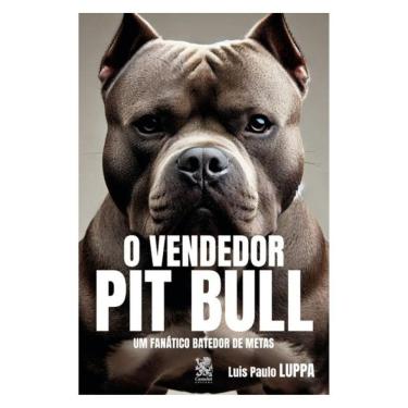 Imagem de O Vendedor Pit Bull