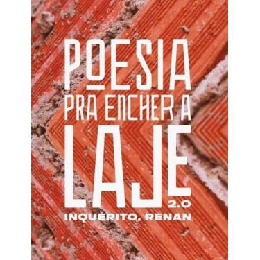 Imagem de Poesia Pra Encher a Laje 2.0 - 02Ed/20 - LITERARUA, Sortido