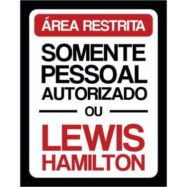 Imagem de Kit 10 Placa Acm Área Restrita Lewis Hamilton 18X23 - Sinalizo