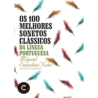 Imagem de 100 Melhores Sonetos Classicos Da Lingua Portuguesa, Os - 2ª Ed