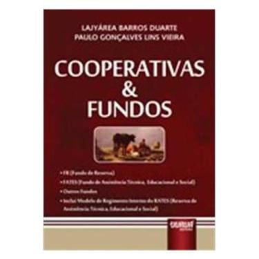 Imagem de Livro Cooperativas E Fundos (Lajyárea Barros Duarte E Outro)