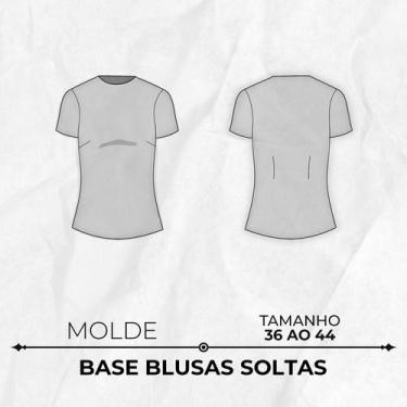 Imagem de Molde base blusas soltas by Wania Machado - EDITORA CLUBE DA COSTUREIR