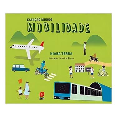 Imagem de Estação Mundo: Mobilidade Sortido - SM EDICOES, Sortido