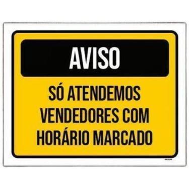Imagem de Kit 10 Placa Aviso Atendemos Vendedores Horário Marcado - Sinalizo.Com