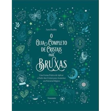 Imagem de O Guia Completo de Cristais Para Bruxas - PENSAMENTO, Sortido