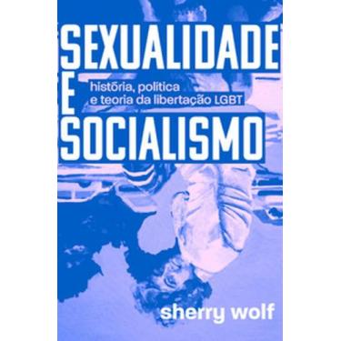Imagem de Sexualidade e socialismo: história, política e teoria da libertação LG