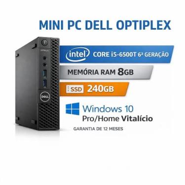Imagem de Mini PC Dell Intel Core i5 6ª Geração 8GB RAM 240GB SSD W10 - Original