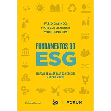Imagem de Fundamentos do ESG: Geração de valor para os negócios e para o mundo