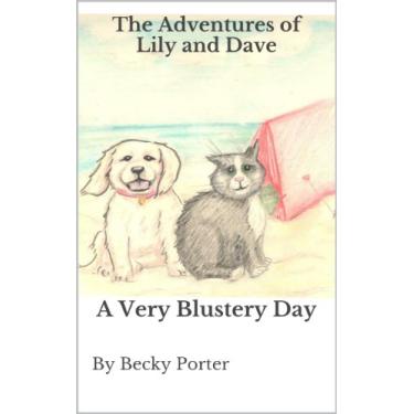 Imagem de A Very Blustery Day (The Adventures of Lily and Dave Book 2) (English Edition)