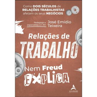 Imagem de Relações de trabalho nem Freud explica