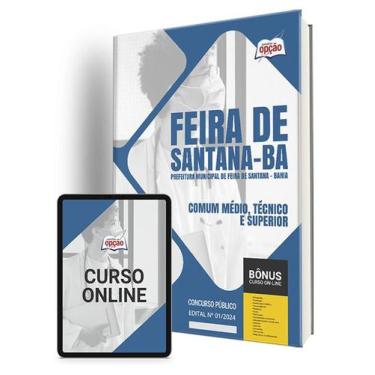 Imagem de Apostila Pref Feira de Santana BA 2024 Comum Médio/Téc/Sup - Apostilas