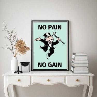 Imagem de Quadro No Pain No Gain  Sr. Monopoly 33x24cm - com vidro - Quadros On-