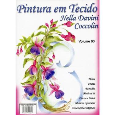 Imagem de Revista Pintura em Tecido Nella Davini Coccolin - Volume 3 - Ambientes