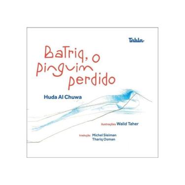 Imagem de Batriq, O Pinguim Perdido