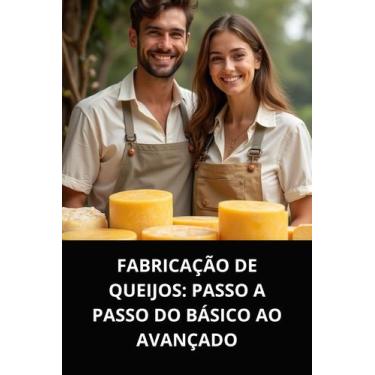 Imagem de Livro fabricação de queijos passo a passo do básico ao avançado - DUKE