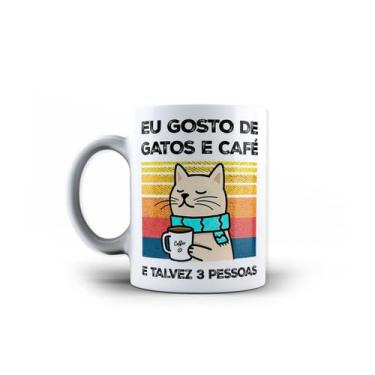 Imagem de Caneca Eu Gosto de Café e Gatos E Talvez 3 Pessoas Divertida - VilelaG