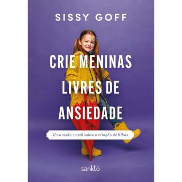 Imagem de Crie Meninas Livres De Ansiedade