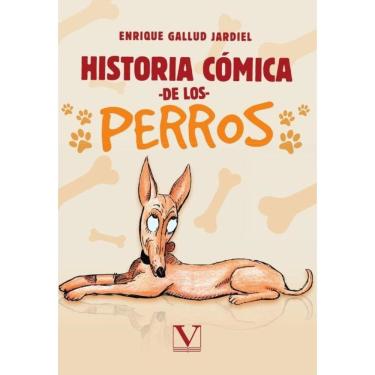 Imagem de Historia cómica de los perros - Espanhol