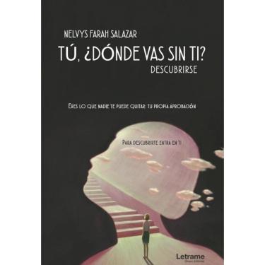 Imagem de Tú, ¿dónde vas sin ti? - Espanhol