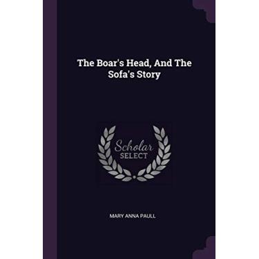 Imagem de The Boar's Head, And The Sofa's Story