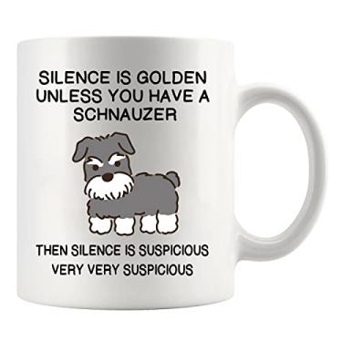 Imagem de Panvola Silence Is Golden Unless You Have A Schnauzer Dog Mom Dad Pet Lover Caneca de cerâmica branca (325 ml)