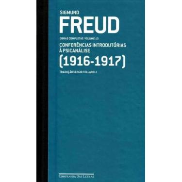Imagem de Freud - Vol.13 - (1916-1917) Conf.Int.Psicanal. - Companhia Das Letras