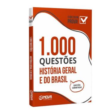 Imagem de Livro 1.000 Questões Gabaritadas - História Geral e do Brasil