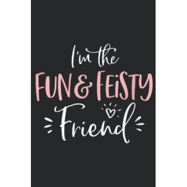 Imagem de Womens Fun Feisty Friend Group Funny Matching Bachelorette Party Graphic Nice: Daily Planner Notepad To Do Schedule, Medium 6x9 Inches, 100 Pages, Printed Cover