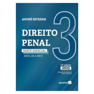 Imagem de Direito Penal - Parte Especial (Arts. 184 A 285) - Vol.3 - 12ª Edição 2025