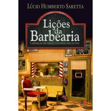 Imagem de Livro - Lições da barbearia: crônica de gols, cestas e nocautes