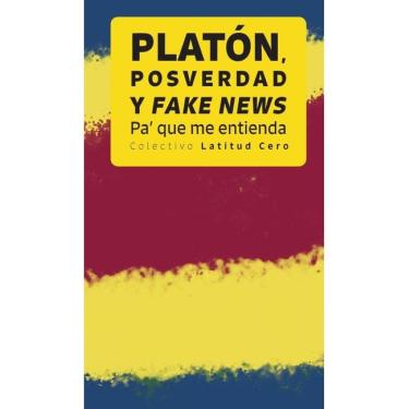 Imagem de Platon, posverdad y fake news - Espanhol