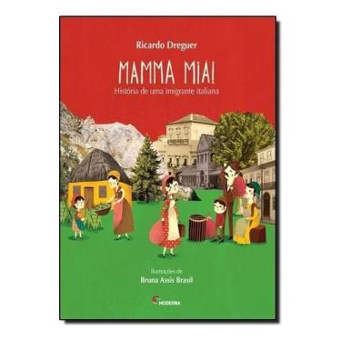 Imagem de Mamma Mia! - História De Uma Imigrante Italiana - MODERNA., Sortido