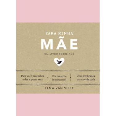 Imagem de Livro - Para minha mãe (Um livro sobre nós) - Sextante