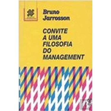 Imagem de Convite A Uma Filosofia Do Management - 1ª - INSTITUTO PIAGET