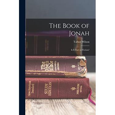 Imagem de The Book of Jonah: Is It Fact or Fiction?